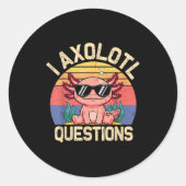 I Axolotl Questions Shirt Adults Youth Kids Retro  Runder Aufkleber (Vorderseite)