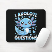 I Axolotl Questions Shirt Kids Axolotl Weihnachten Mousepad (Mit Mouse)