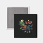 I Bagged Before It Was Meta Pixel Zombie Gamer Npc Magnet (Vorderseite/Rückseite)