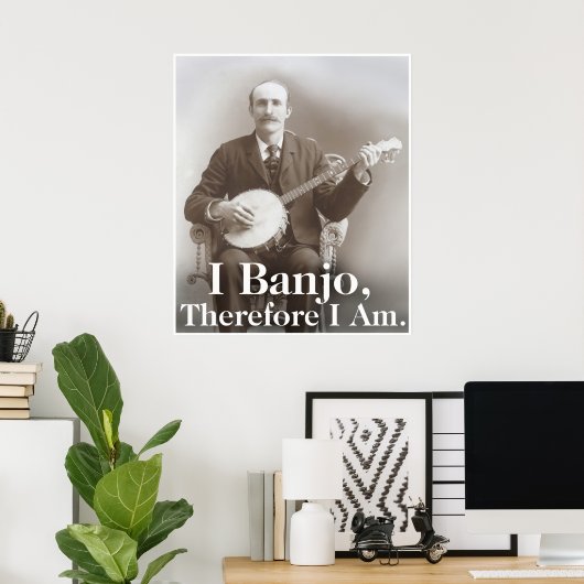 I Banjo Poster (Heimbüro)