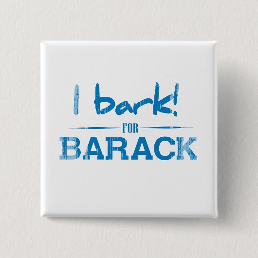 I-BARK-FOR-BARACK Vintag.png Button (Vorderseite)