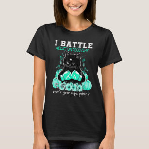 I Battle Addiction Erholung Awareness Chat T-Shirt