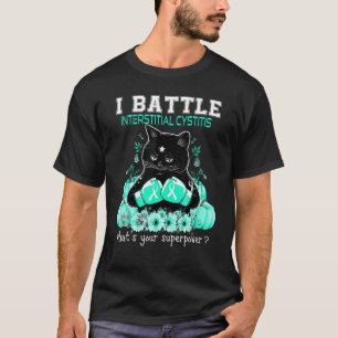 I Battle Interstitial Cystitis Awareness Chat T-Shirt