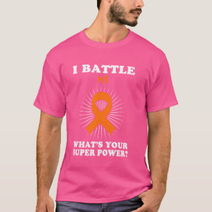 I Battle MS Funny Warrior Multiple Sklerose Aware T-Shirt