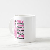 "I Be the Storm" Inspiration Pink Zitat Design Kaffeetasse (Vorderseite Links)