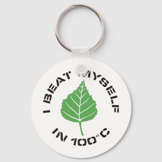 I Beat Myself Keychain Schlüsselanhänger (Vorderseite)