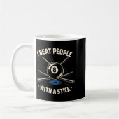 I Beat People With A Stick Billiards Ol Funny Men  Kaffeetasse (Links)