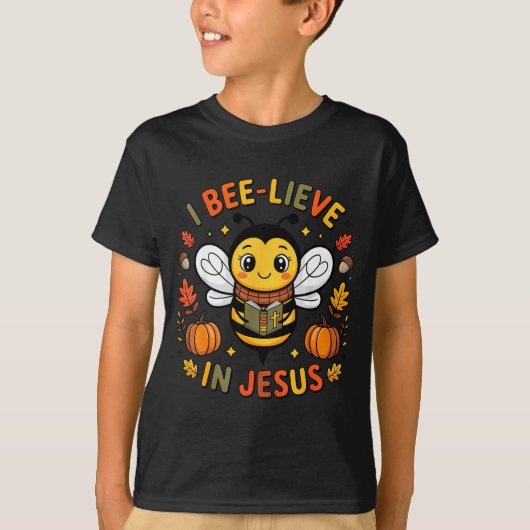 I Bee-lieve In Jesus Fall Christian Thanksgiving S T-Shirt (Vorderseite)