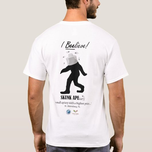 "I Beelieve" SKUNK APEiary Shirt (Rückseite)