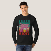 I Beer a lotl   Drinking Axolotl  2 T-Shirt (Vorne ganz)