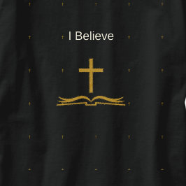I Believe Golden Cross and Bible Inspirational T-Shirt