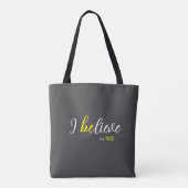 I BeLieve In Me Grey Tote Tasche (Rückseite)