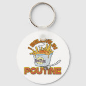 I Believe In Poutine Schlüsselanhänger (Vorderseite)