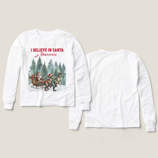 I Believe in Santa and Dinosaurs (Design Vorderseite & Rückseite)
