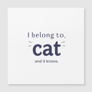 I Belong to Cat Magnetkarte
