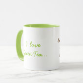 I benötigen Liebe-grüner Tee aber ich Schokolade! Tasse (Vorderseite Links)