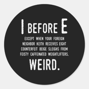 I Bevor E. Englisch Grammatik Ausnahmen von der Re Runder Aufkleber