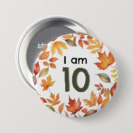 I Bin 10 Herbstleaves Age Number Button Abzeichen  (Vorne & Hinten)