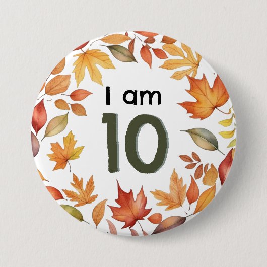 I Bin 10 Herbstleaves Age Number Button Abzeichen  (Vorderseite)