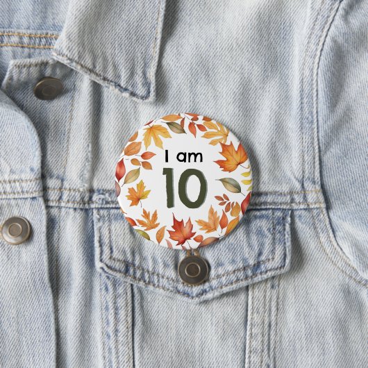 I Bin 10 Herbstleaves Age Number Button Abzeichen  (Beispiel)