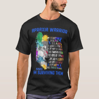\I Bin Apraxia Warrior, ich kenne all diese Dinge T-Shirt