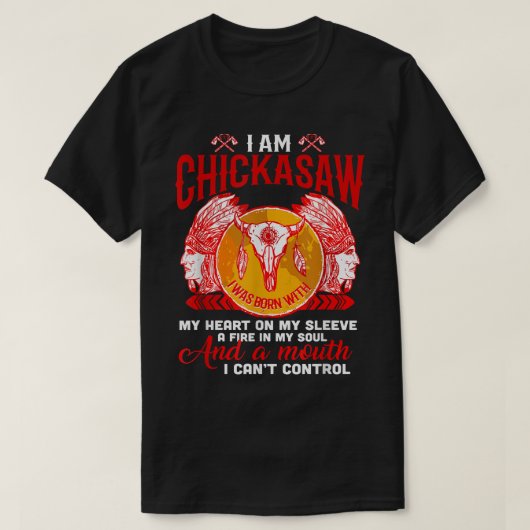 I Bin Chickasaw Native Proud - Indianeramerikaner  T-Shirt (Design vorne)