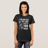 I Blasted My Way Through 100 Days Of School Spaces T-Shirt (Vorne ganz)