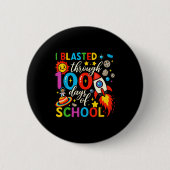 I Blasted Through 100 Days Of School Celebration  Button (Vorderseite)