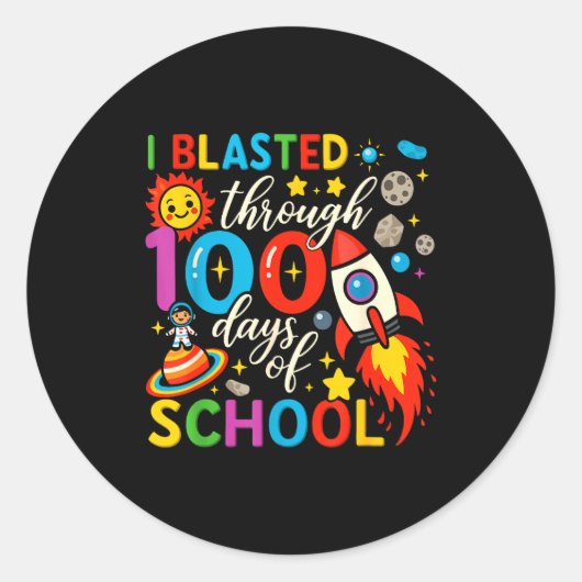 I Blasted Through 100 Days Of School Celebration Runder Aufkleber (Vorderseite)