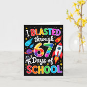I Blasted Through 67 Six Seven Days Of School Spac Karte (Gelbe Blume)