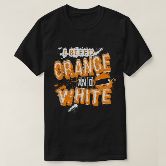 I Bleed Orange and White Tennessee T-Shirt (Design vorne)