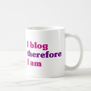 I Blog deshalb bin ich Kaffeetasse