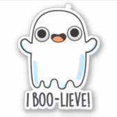 I Boo-lieve Funny Positive Ghost Pun Aufkleber (Vorderseite)