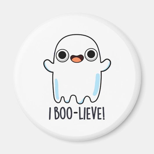 I Boo-lieve Funny Positive Ghost Pun Magnet (Vorne)