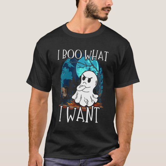 I Boo What I Want Grumpy Spooky Ghost Halloween Sp T-Shirt (Vorderseite)