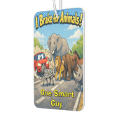 I Brake for Animals Personalized Car Air Freshener Autolufterfrischer (Links)