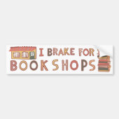 I BRAKE FOR BOOKSHOPS Books Reading Nerdy Cute Autoaufkleber (Vorne)