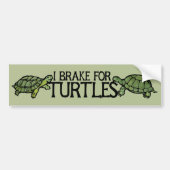 I Brake for Turtles Autoaufkleber (Vorne)