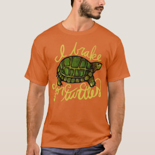 I Bremse für Schildkröten2 T-Shirt
