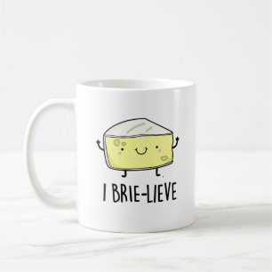 I Brie live Positive Brie Cheese Pun Kaffeetasse