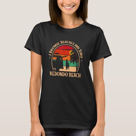 I Browse Beaches and surf California 2 T-Shirt (Vorderseite)