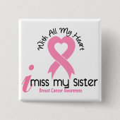I Brustkrebs Fräulein-My Sister Button (Vorderseite)
