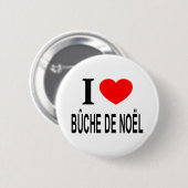 I ❤️ BÛCHE CHE DE NOËL I LIEBE BÛCHE CHE DE NOËL I BUTTON (Vorne & Hinten)