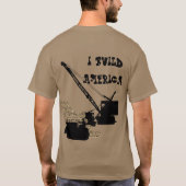 I BUILD AMERICA OPERATING ENGINEER CRANE BULLDOZER T-Shirt (Rückseite)