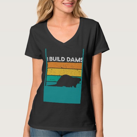 I Build Dams And I Gnaw Stuff Backprint Beaver T-Shirt (Vorderseite)