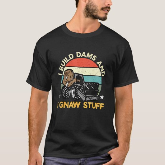 I Build Dams & I Gnaw Stuff Retro Rodent Animals B T-Shirt (Vorderseite)