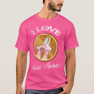 I Build Model Rockets Tee Shirt Liebe Astronomie S