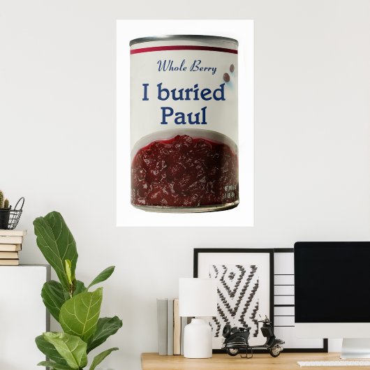 I Buried Paul Poster (Heimbüro)
