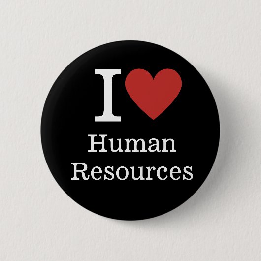 I ❤️ Button für die Liebe Human Resources (Vorderseite)