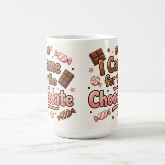 I came for the chocolate  kaffeetasse (Mittel)